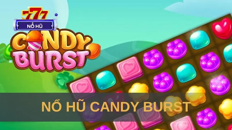 Nổ Hũ Candy Burst