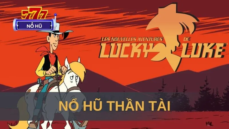 Nổ Hũ Lucky Luke